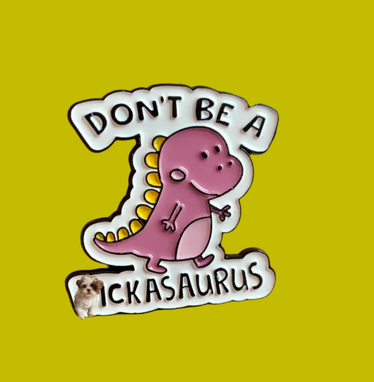 D*ckasaurus pin